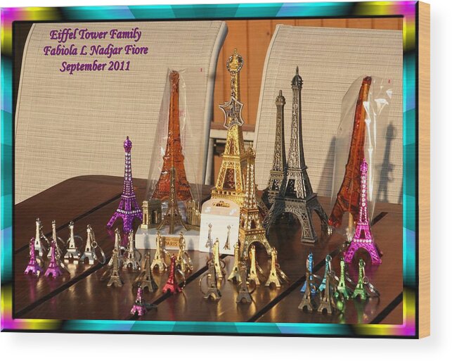 Eiffel Towers Wood Print featuring the photograph Eiffel Tower Family #2 by Fabiola L Nadjar Fiore