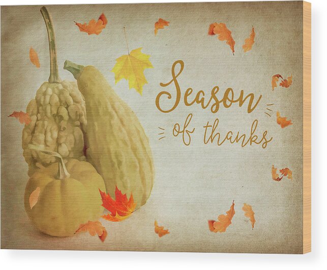 Greeting Card Wood Print featuring the photograph Season of Thanks by Cathy Kovarik