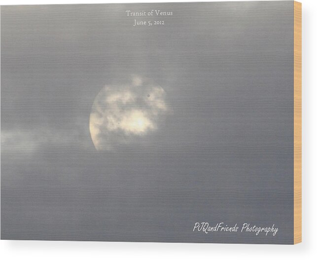 Transit Of Venus Wood Print featuring the photograph Transit of Venus by PJQandFriends Photography