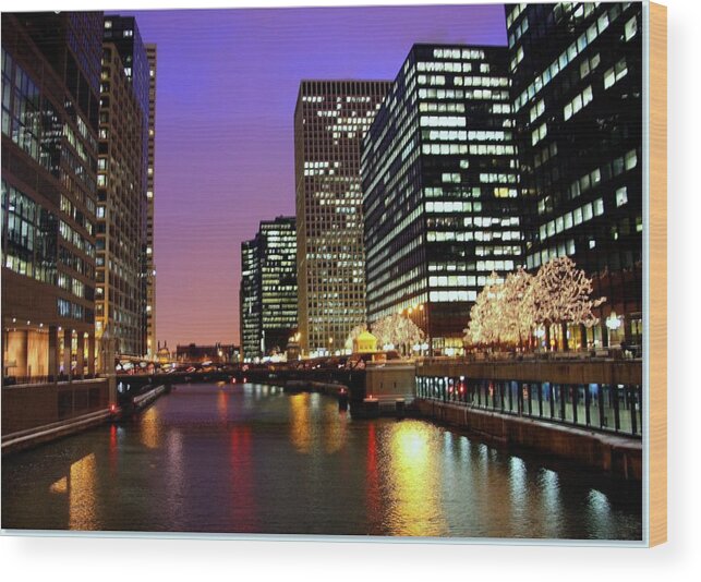 Chicago River Wood Print featuring the photograph Chicago #11 by J.castro