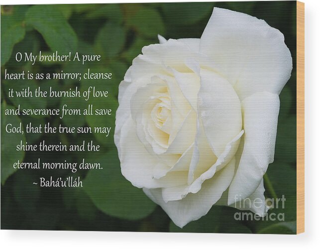 Art Wood Print featuring the photograph A Pure Heart, No. 8 by Baha'i Writings As Art