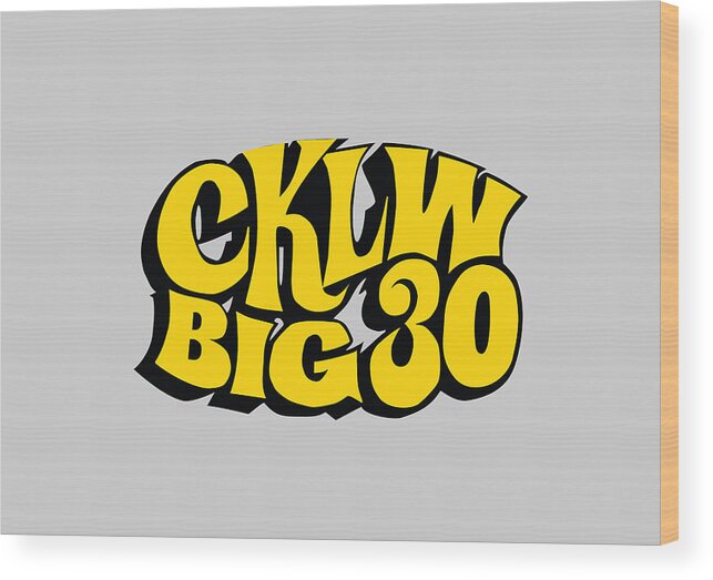 Cklw Radio Logo Classic Rock Oldies Motown Wood Print featuring the digital art CKLW Big 30 - Yellow by Thomas Leparskas