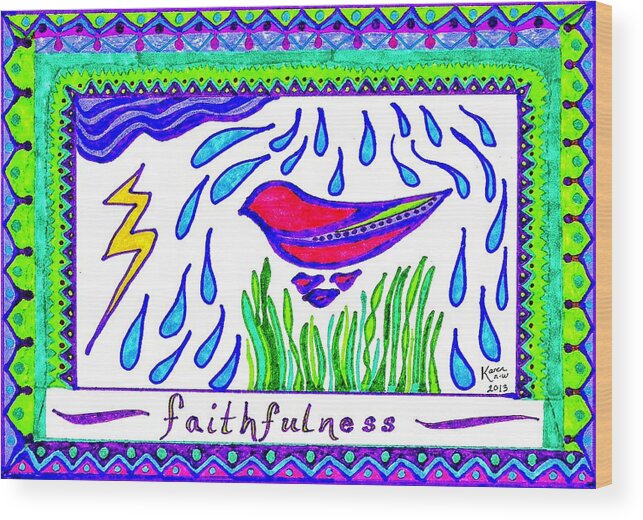 Blue Wood Print featuring the drawing Faithfulness by Karen Nice-Webb