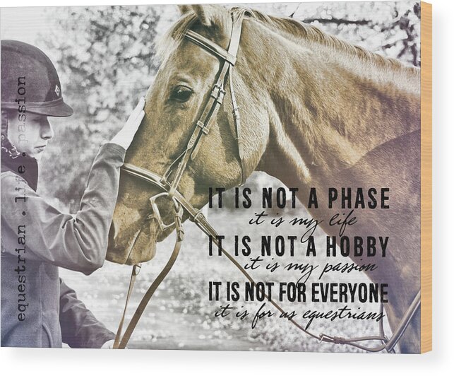 Companion Wood Print featuring the photograph UNDERSTANDING quote by Dressage Design