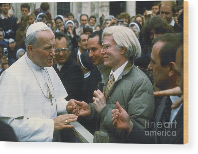 Andy Warhol Wood Print featuring the photograph Andy Warhol and Pope John Paul II #1 by Lionello Fabbri