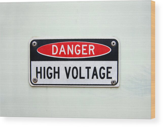 Electric Shock Wood Print featuring the photograph Danger: High Voltage sign by Simon McGill