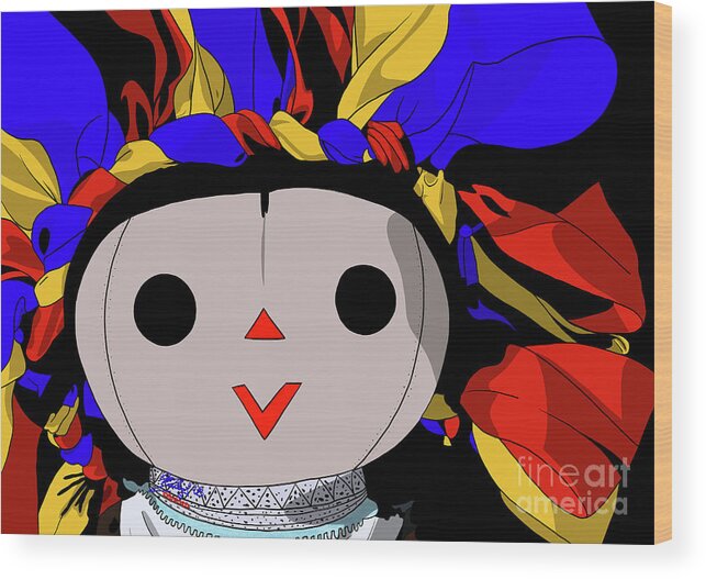 Mazahua Wood Print featuring the digital art Maria Doll yellow blue red by Marisol VB