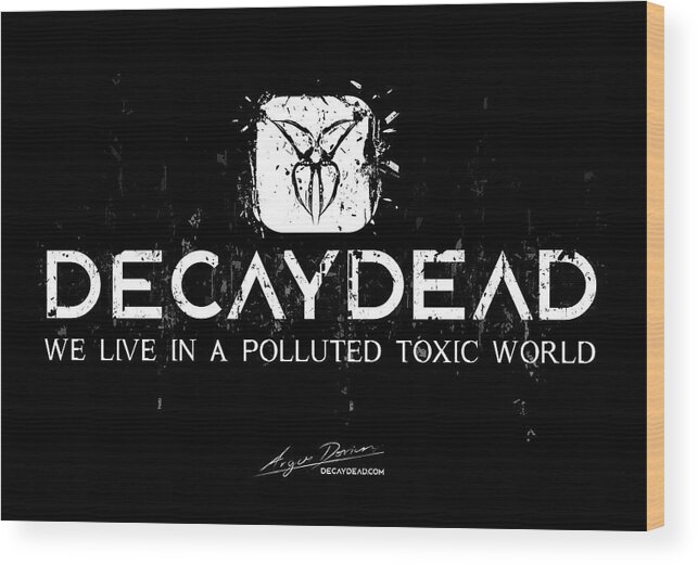 Logotype Wood Print featuring the digital art Decaydead by Argus Dorian