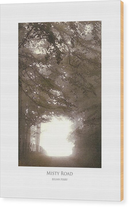 Mist Wood Print featuring the digital art Misty Road by Julian Perry