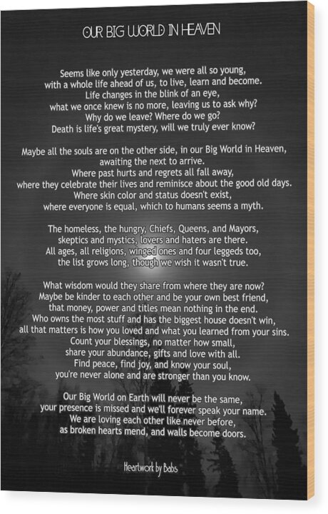 Poem Wood Print featuring the digital art Our Big World in Heaven by Barb Cote