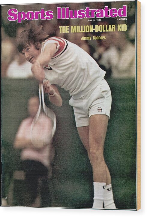 Magazine Cover Wood Print featuring the photograph Usa Jimmy Connors, $250,000 Challenge Match Sports Illustrated Cover by Sports Illustrated