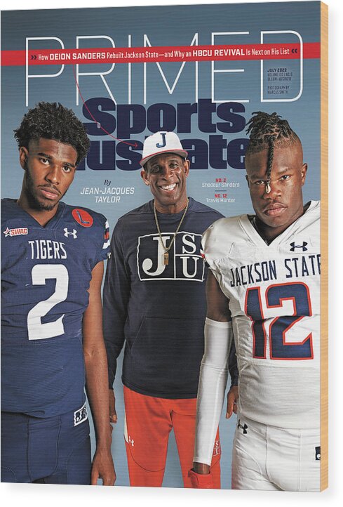 Hbcu Wood Print featuring the photograph Primed - Jackson State University and Coach Deion Sanders Issue Cover by Sports Illustrated