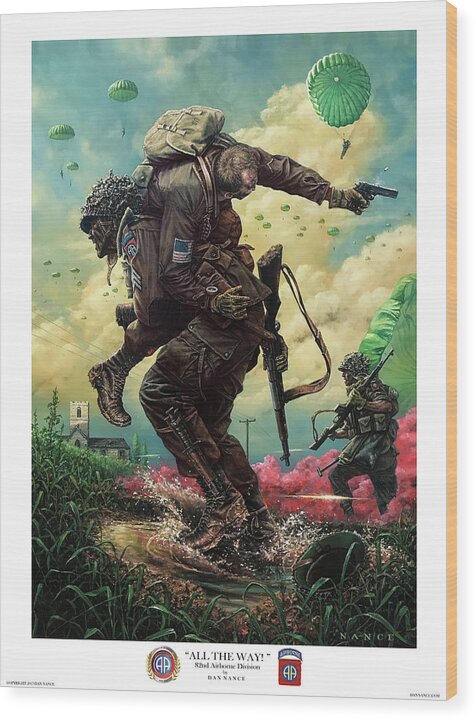 82nd Airborne Division Wood Print featuring the painting All The Way by Dan Nance