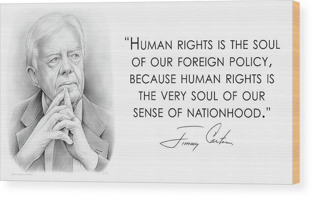 Jimmy Carter Wood Print featuring the drawing Carter on Human Rights by Greg Joens