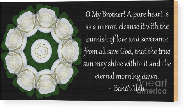 Art Wood Print featuring the photograph A Pure Heart, No. 5 by Baha'i Writings As Art