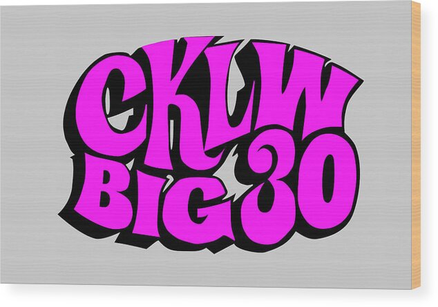 Cklw Radio Logo Big30 Big8 Motown Classic Rock Wood Print featuring the digital art CKLW Big 30 - Pink by Thomas Leparskas