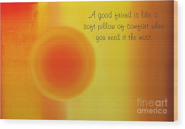 Andee Design Abstract Wood Print featuring the digital art A Good Friend Poem And Abstract 1 by Andee Design