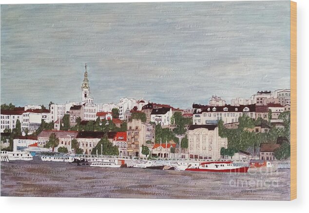 Belgrade Wood Print featuring the painting Belgrade Serbia by Jasna Gopic