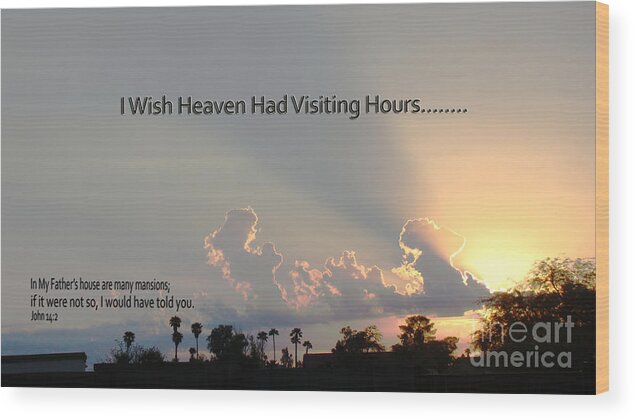 Gift Primitive I Wish Heaven Had Visiting Hours Sign