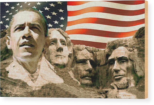 Obama Wood Print featuring the mixed media BARACK OBAMA On Mount Rushmore - American Art Poster by Peter Potter