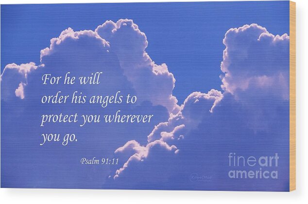 Psalm 91:11 Wood Print featuring the photograph Promise of Protection by Robert ONeil