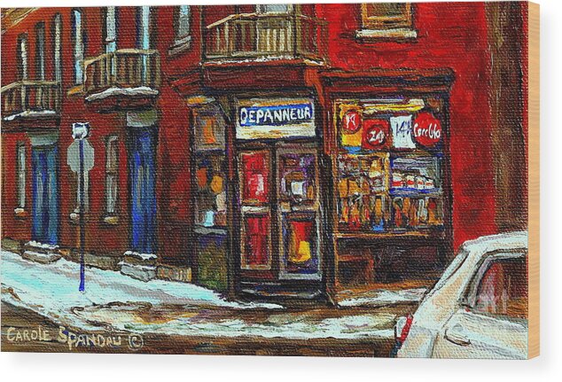 Corner Stores Wood Print featuring the painting Shops And Streets Of St Henri- Montreal Paintings Depanneur Coca Cola Winter City Scenes by Carole Spandau