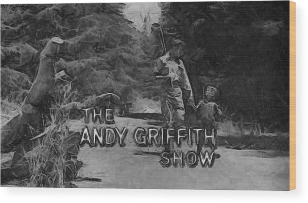 Andy Griffith Wood Print featuring the digital art Show Cancelled by Paulette B Wright