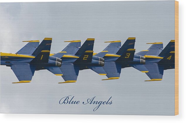 Blue Angels 10 Wood Print featuring the photograph Blue Angels 10 by Susan McMenamin
