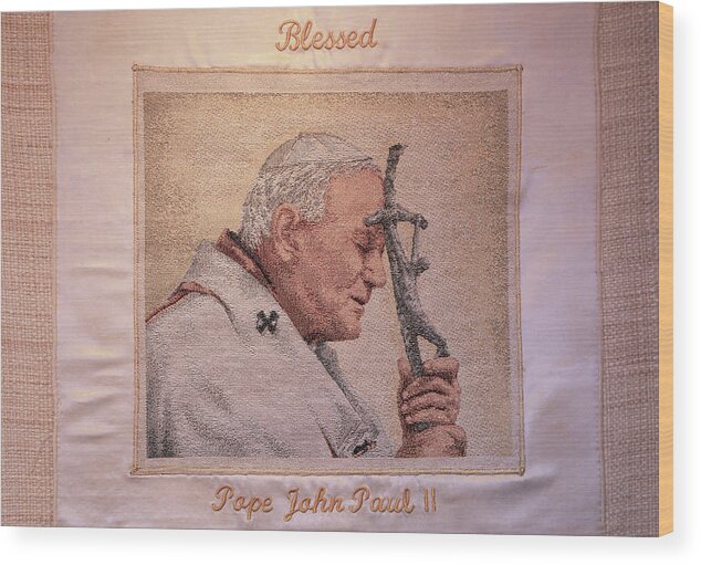 Pope John Paul Ll Wood Print featuring the photograph Pope John Paul by Donna Kennedy