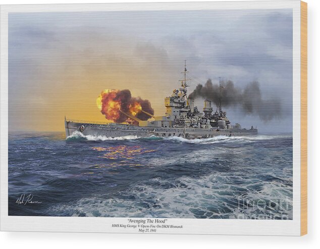 Hms King George V Wood Print featuring the painting Avenging The Hood by Mark Karvon
