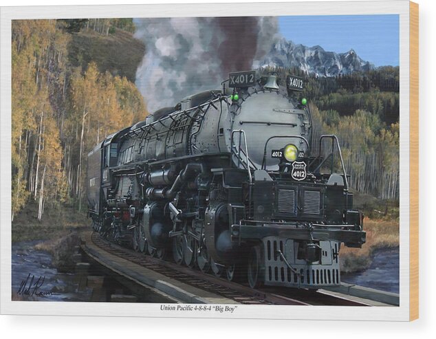Railroad Wood Print featuring the painting Union Pacific 4-8-8-4 Big Boy by Mark Karvon