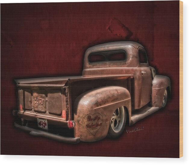 Be My Valentine Wood Print featuring the photograph Be My Valentine on the Rat Rod of Love by Chas Sinklier