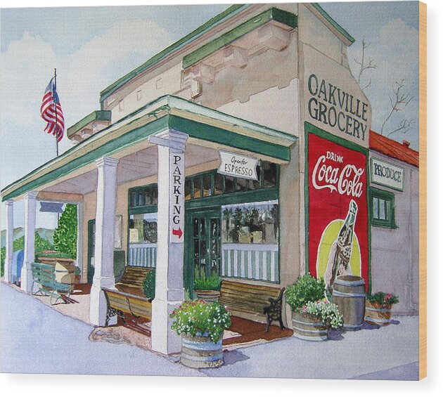 Cityscape Wood Print featuring the painting Oakville Grocery by Gail Chandler