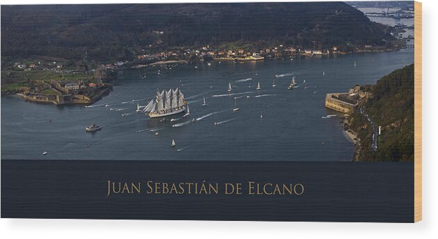 Elcano Wood Print featuring the photograph Juan Sebastian Elcano departing the port of Ferrol by Pablo Avanzini