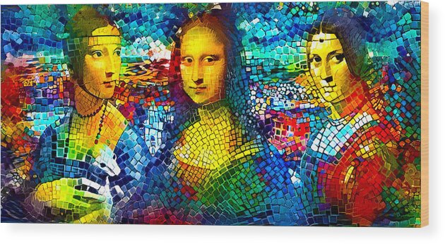 Lady With An Ermine Wood Print featuring the digital art Lady with an Ermine, Mona Lisa, and La Belle Ferronniere - colorful mosaic by Nicko Prints