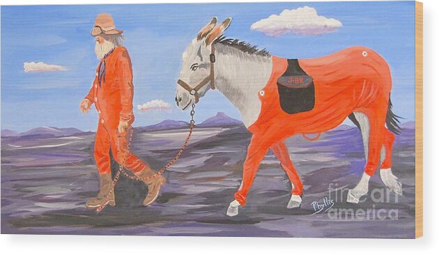 Old Miner Wood Print featuring the painting Prospector and Pal by Phyllis Kaltenbach