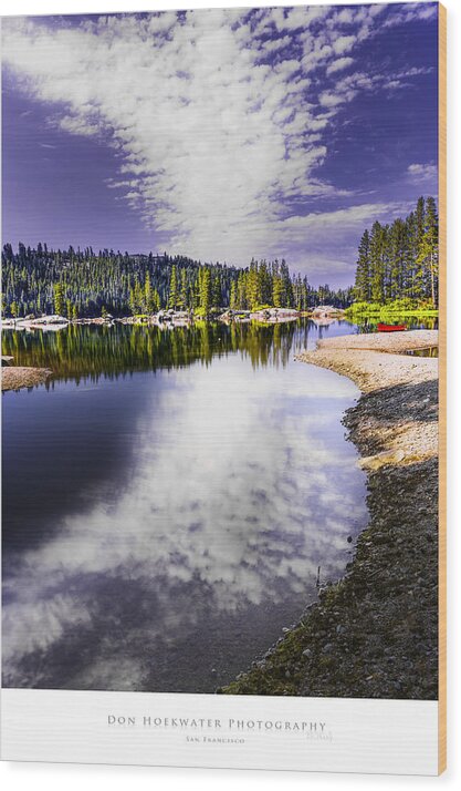 Lake Alpine Wood Print featuring the photograph Lake Alpine by Don Hoekwater Photography