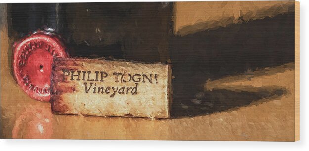 Cabernet Sauvignon Wood Print featuring the photograph Togni Wine 11 by David Letts