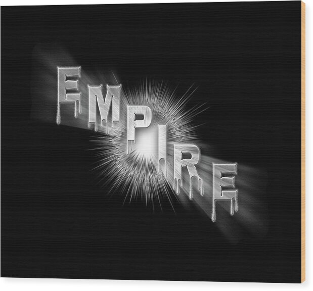 Empire Wood Print featuring the digital art Empire - The Rule Of Power by Rolando Burbon