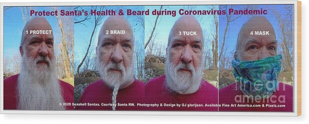 Psa Coronavirus Wood Print featuring the photograph Protect Santas Health n Beard Poster by GJ Glorijean