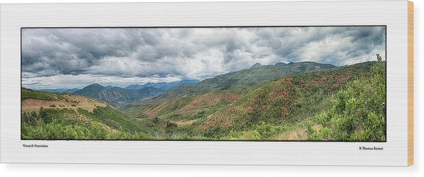 Mountains Wood Print featuring the photograph Wasatch Mountains by R Thomas Berner