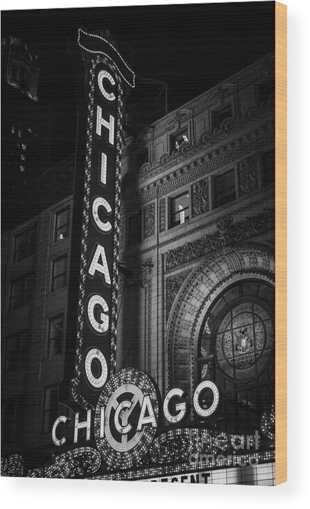 America Wood Print featuring the photograph Chicago Theatre Sign in Black and White by Paul Velgos