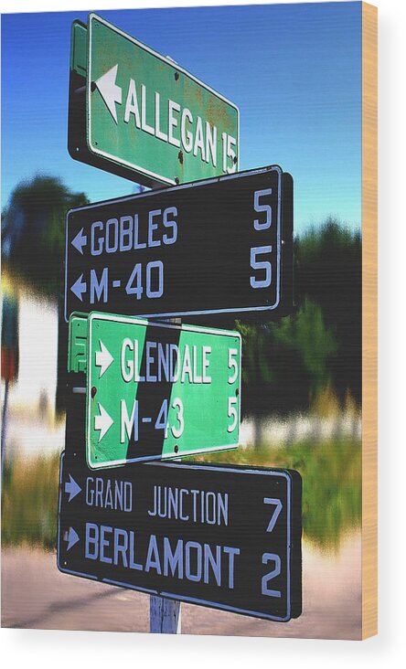 Signs Wood Print featuring the photograph Any Which Way by Randy Pollard