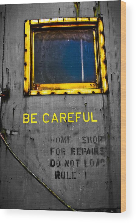 Railroad Wood Print featuring the photograph Be Careful by Jim Painter