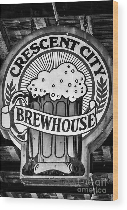 Crescent City Brewhouse Wood Print featuring the photograph Crescent City Brewhouse - BW by Kathleen K Parker