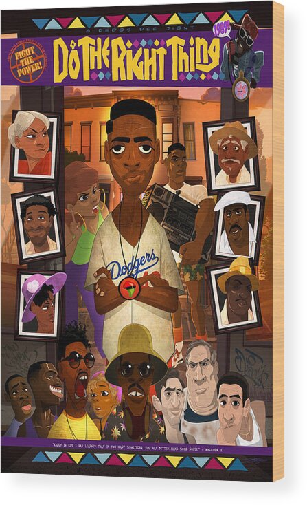 Spike Lee Wood Print featuring the digital art Do the Right Thing by Nelson Dedos Garcia