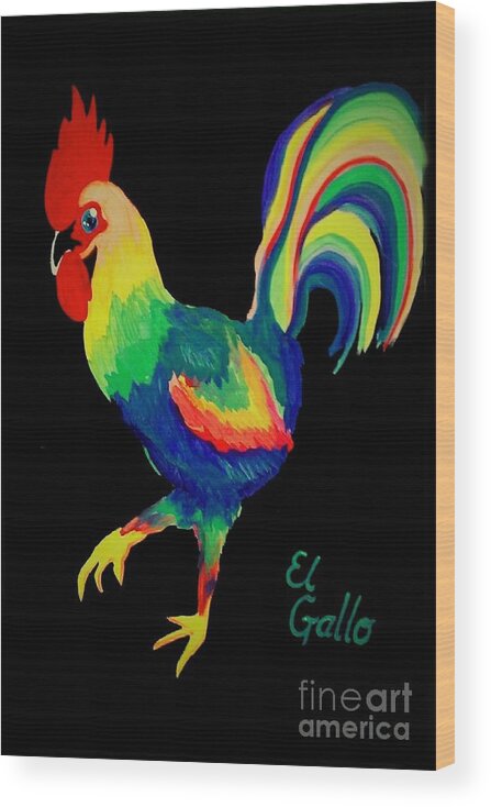 El Gallo Wood Print featuring the painting El Gallo by Marisela Mungia