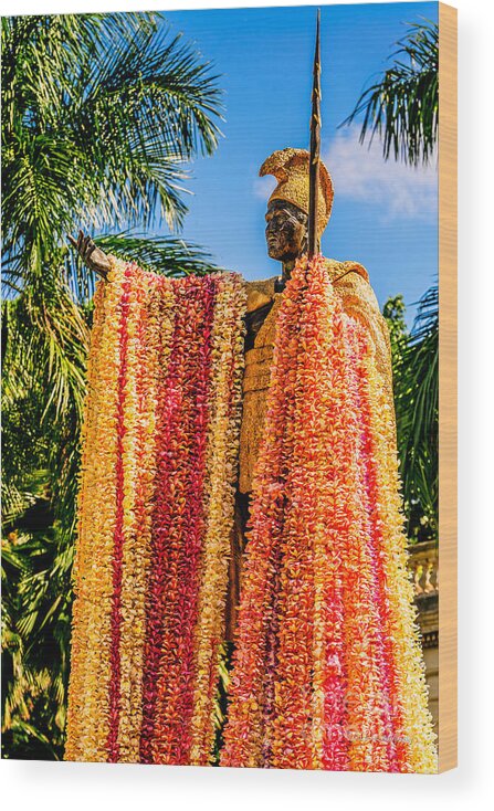 King Kamehameha Wood Print featuring the photograph King Kamehameha Statue Leis Portrait by Aloha Art