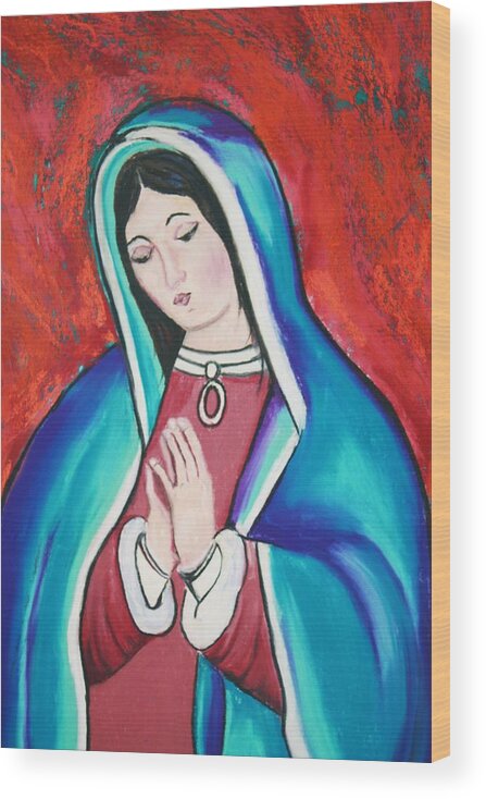 Lady Of Guadalupe Wood Print featuring the painting Mary by Melinda Etzold