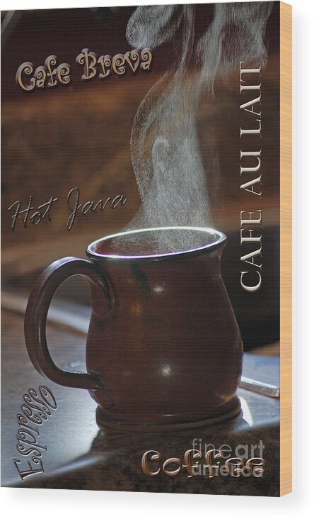Coffee Wood Print featuring the photograph My Favorite Cup by Robert Meanor